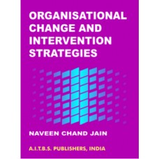 Organisational Change and Intervention Strategies, 1/Ed.